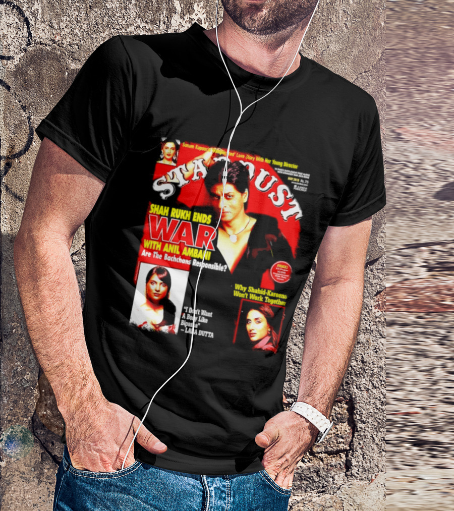 Stardust Magazine May 2010 Shah Rukh Khan Anil Ambani War Are Bachchans Responsible Sonam Kapoor Lara Dutta Interview T-Shirt