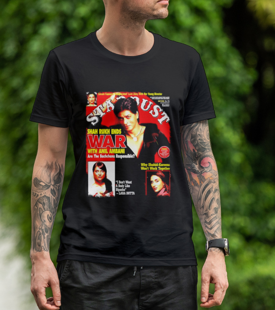 Stardust Magazine May 2010 Shah Rukh Khan Anil Ambani War Are Bachchans Responsible Sonam Kapoor Lara Dutta Interview T-Shirt