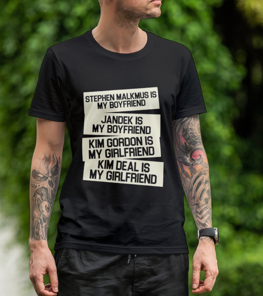 Stephen Malkmus Jandek Kim Gordon Kim Deal Is My Boyfriend Girlfriend T-Shirt