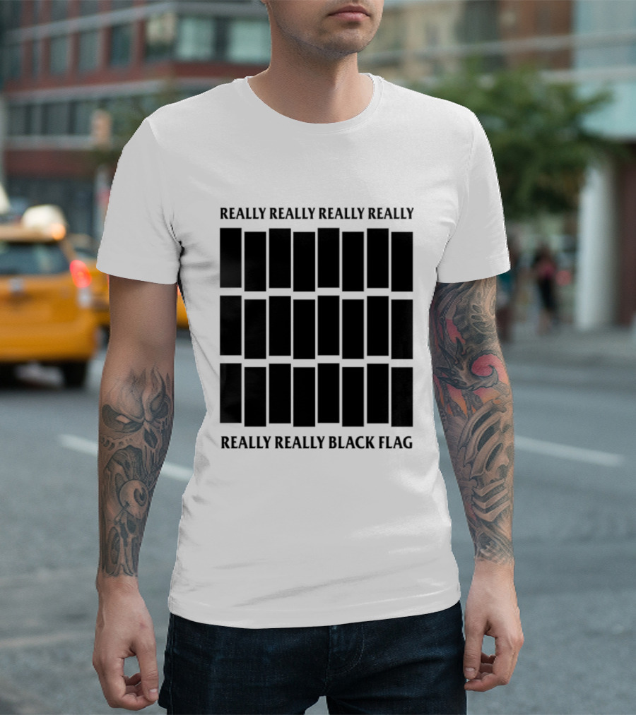 Really Really Really Really Really Really Black Flag T-Shirt