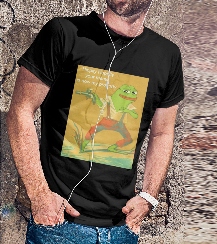 Hippity Hoppity Meme Property Pepe Frog Nostalgia Humor T-Shirt