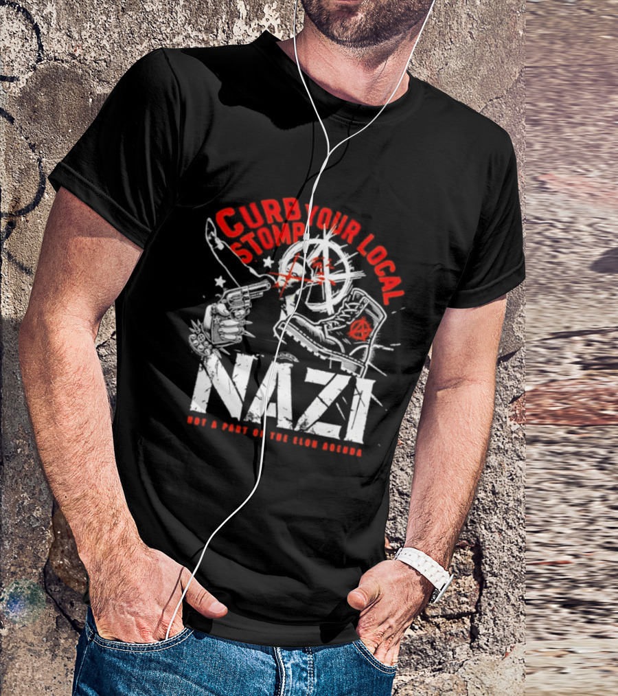 Curb Your Local Stomp Nazi Not A Part Of The Elon Agenda Combat Symbol Confrontational Message T-Shirt