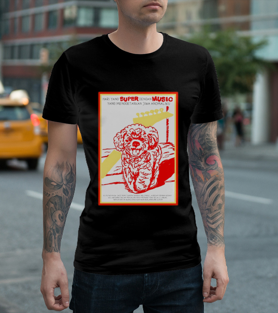 Hari Yang Super Dengan Music Yang Menggetarkan Jiwa Anomaliku Gitar Anjing Menggemaskan T-Shirt
