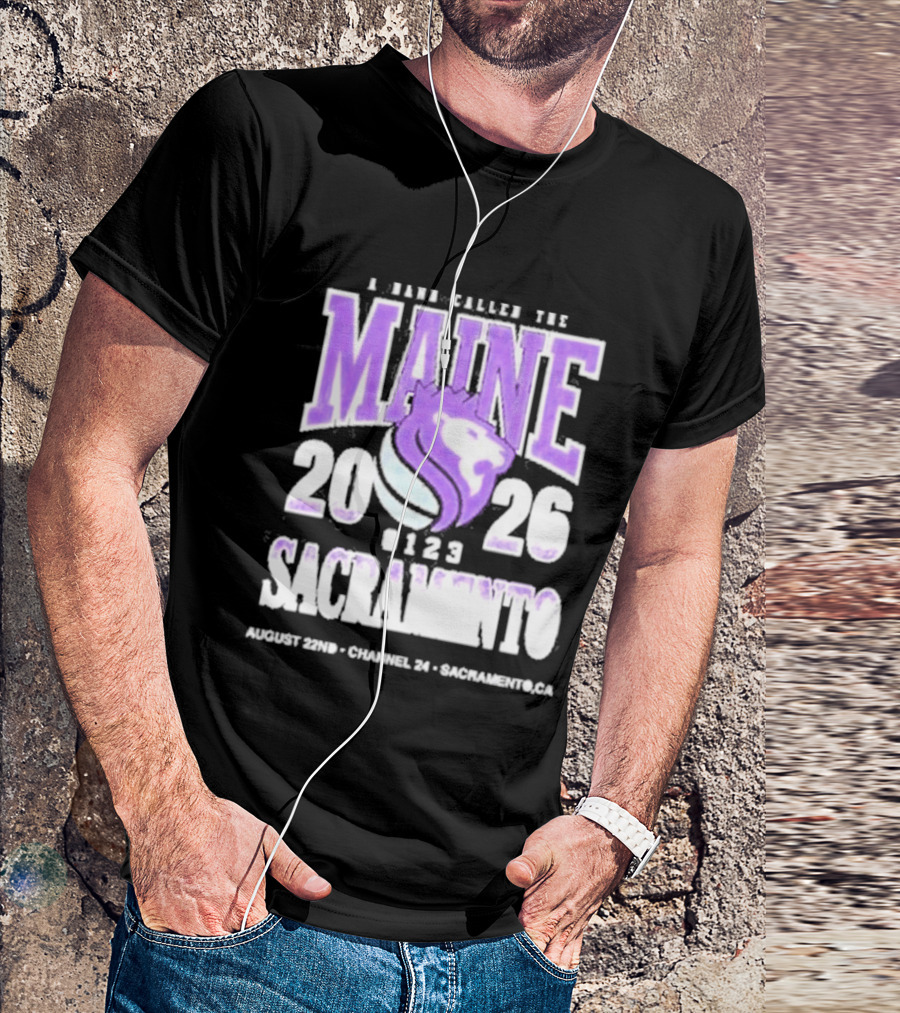 A Band Called The Maine 2026 Sacramento Event Lion And Basketball August 22 Channel 24 T-Shirt