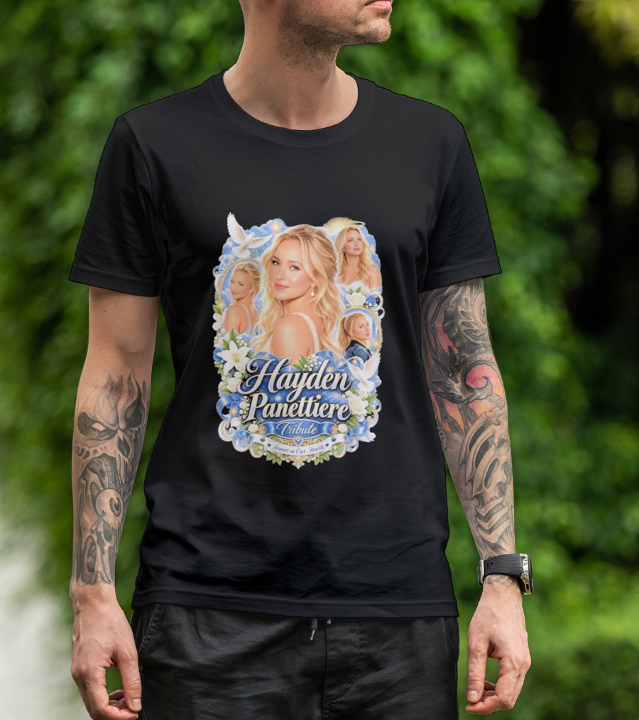 Hayden Panettiere Tribute Forever In Our Hearts T-Shirt