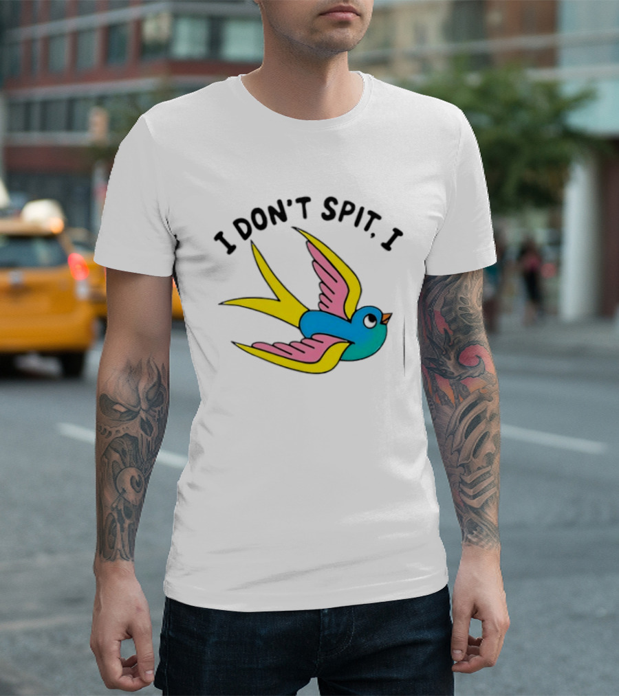 I Don’t Spit I Swallow Swallow Bird Innuendo T-Shirt