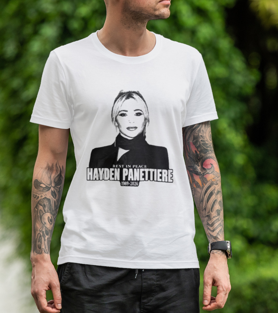 Rest In Peace Hayden Panettiere 1989 2026 T-Shirt