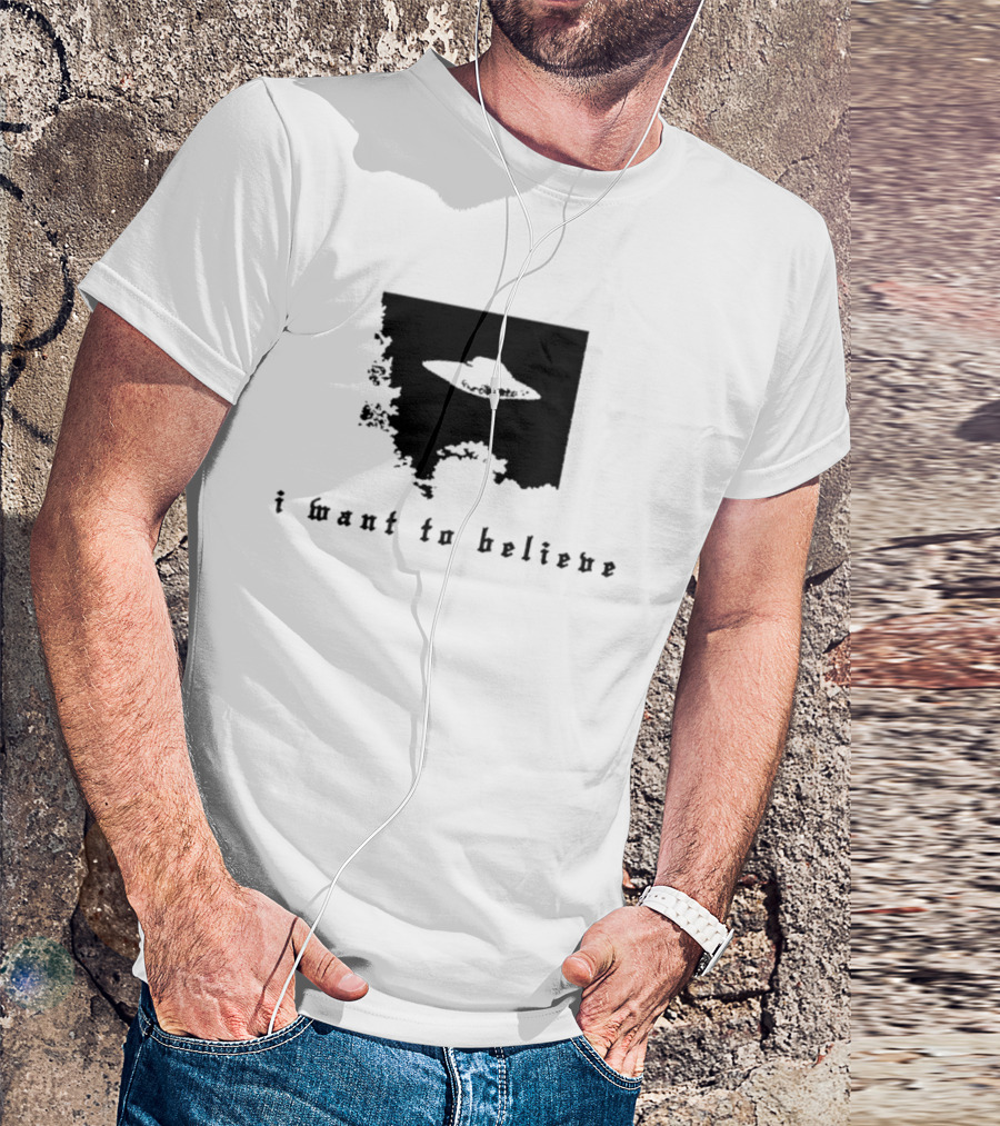 I Want To Believe UFO The X Files Alien T-Shirt