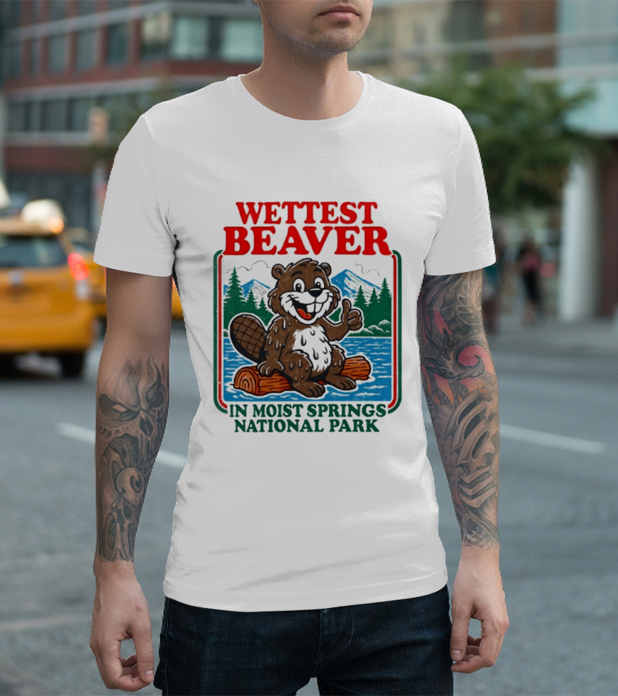 Wettest Beaver In Moist Springs National Park Funny Cartoon Log T-Shirt