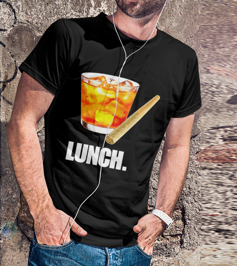 Lunch Whiskey Cigar Drinking Smoking T-Shirt