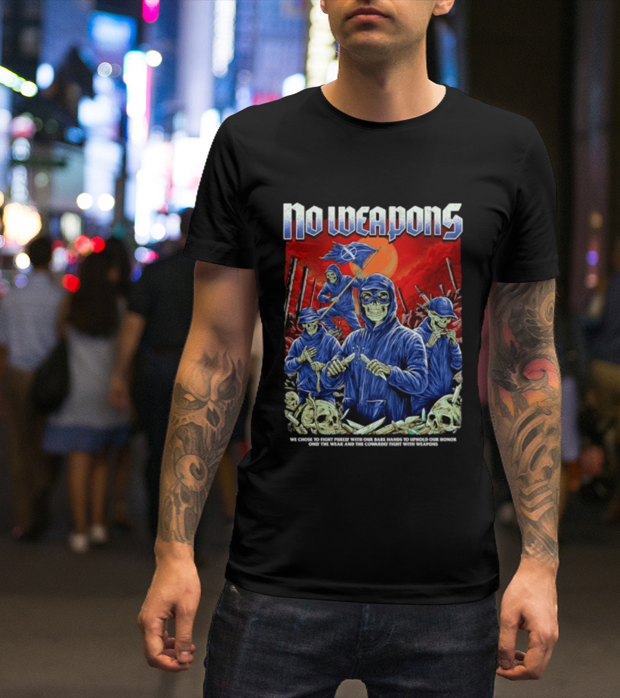 No Weapons Skeleton Warriors Bare Hands Honor Fight T-Shirt