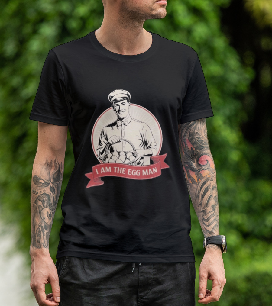 I Am The Egg Man Retro Figure With Basket Of Eggs T-Shirt