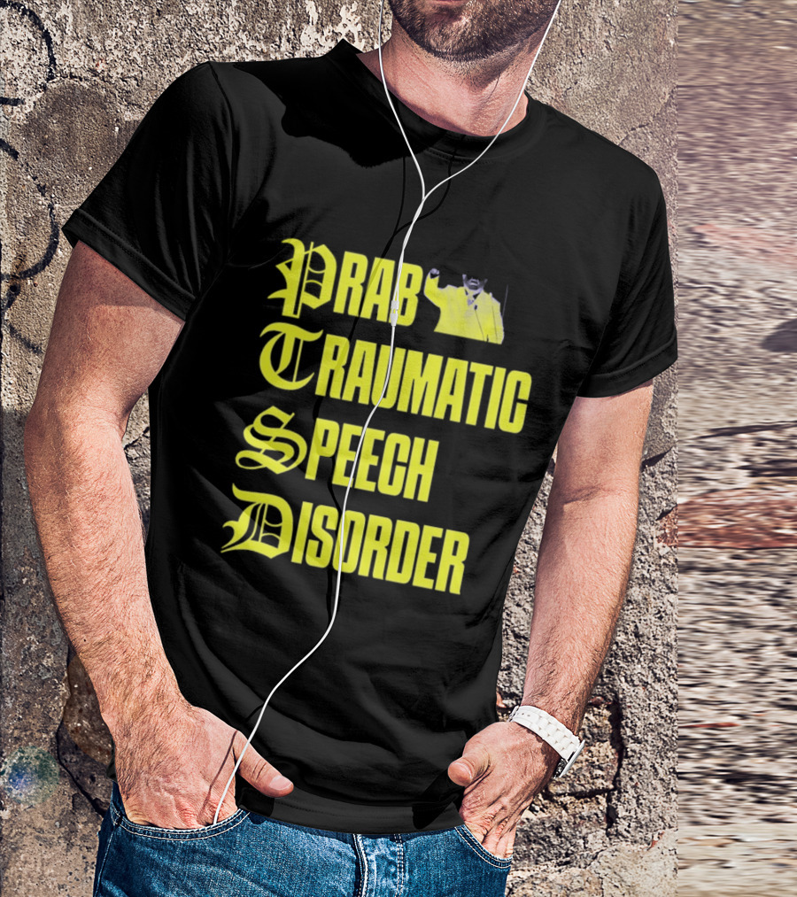 Prab Traumatic Speech Disorder Yellow Bold Lettering T-Shirt
