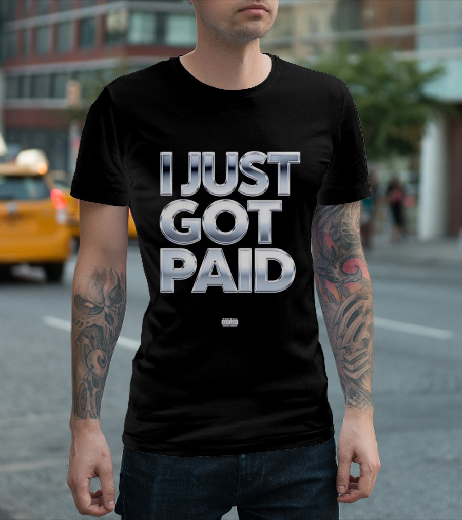 I Just Got Paid Metallic T-Shirt