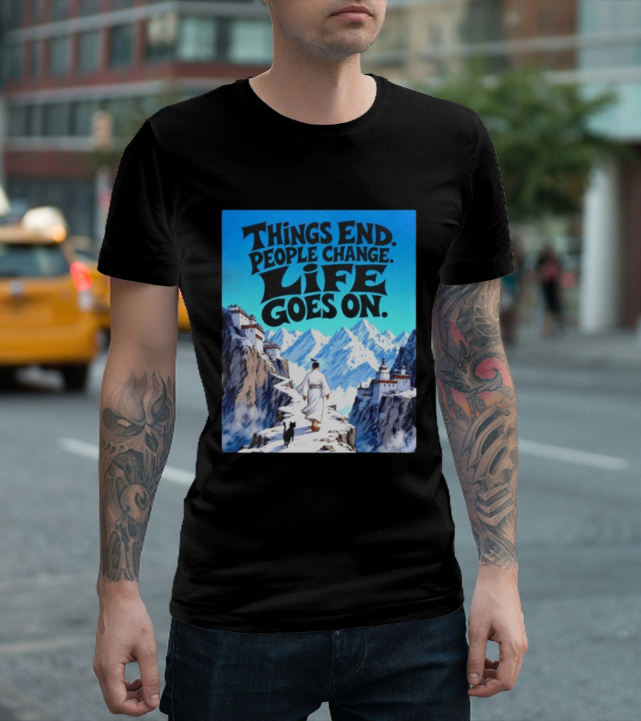 Things End People Change Life Goes On Samurai Jack Journey Through Mountains T-Shirt