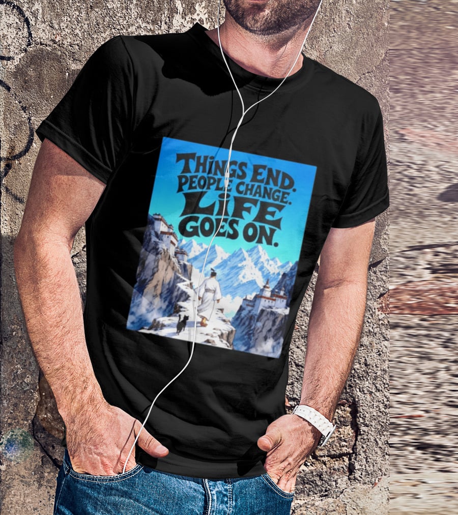 Things End People Change Life Goes On Samurai Jack Journey Through Mountains T-Shirt