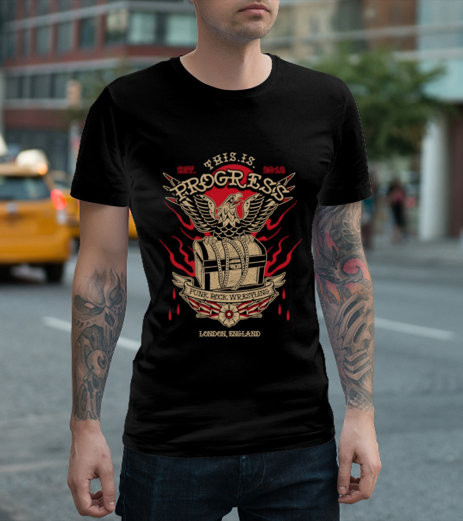 This Is Progress Punk Rock Wrestling London England Est. 2012 Eagle Chest Flames T-Shirt