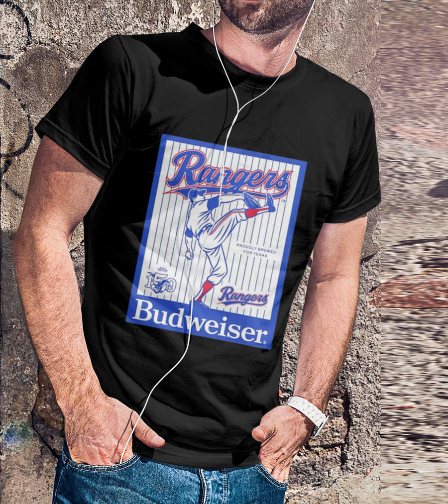 Budweiser Rangers Proudly Brewed For Texas 150 Years T-Shirt