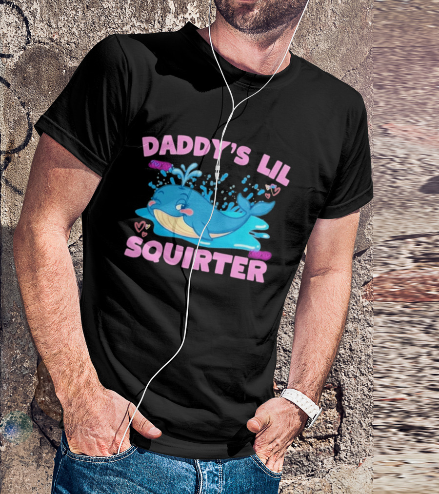 Daddy's Lil Squirter Cute Whale Bubbles And Hearts T-Shirt