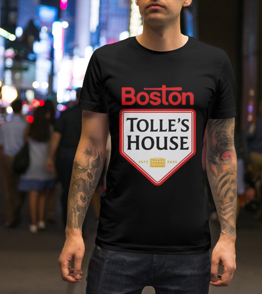 Boston Tolle's House Baseball Est 2025 T-Shirt
