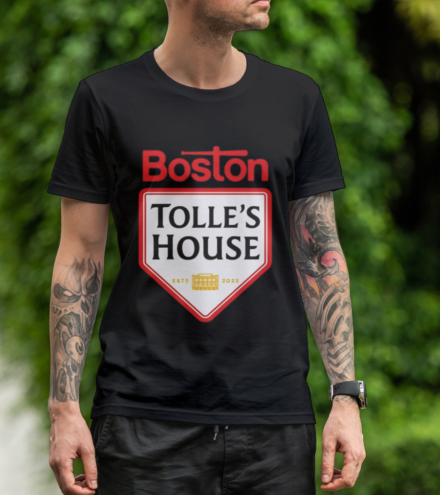Boston Tolle's House Baseball Est 2025 T-Shirt