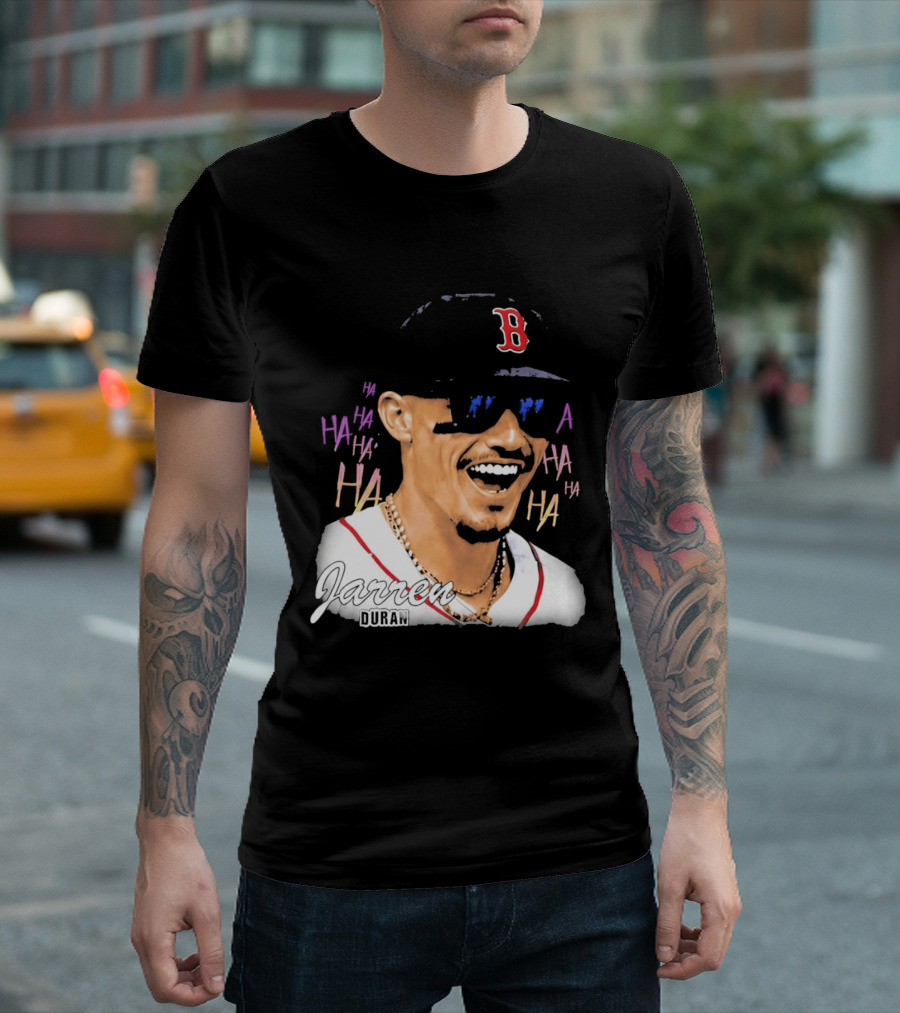 Jarren Duran They Laughed I Kept Going Boston Baseball Humor T-Shirt