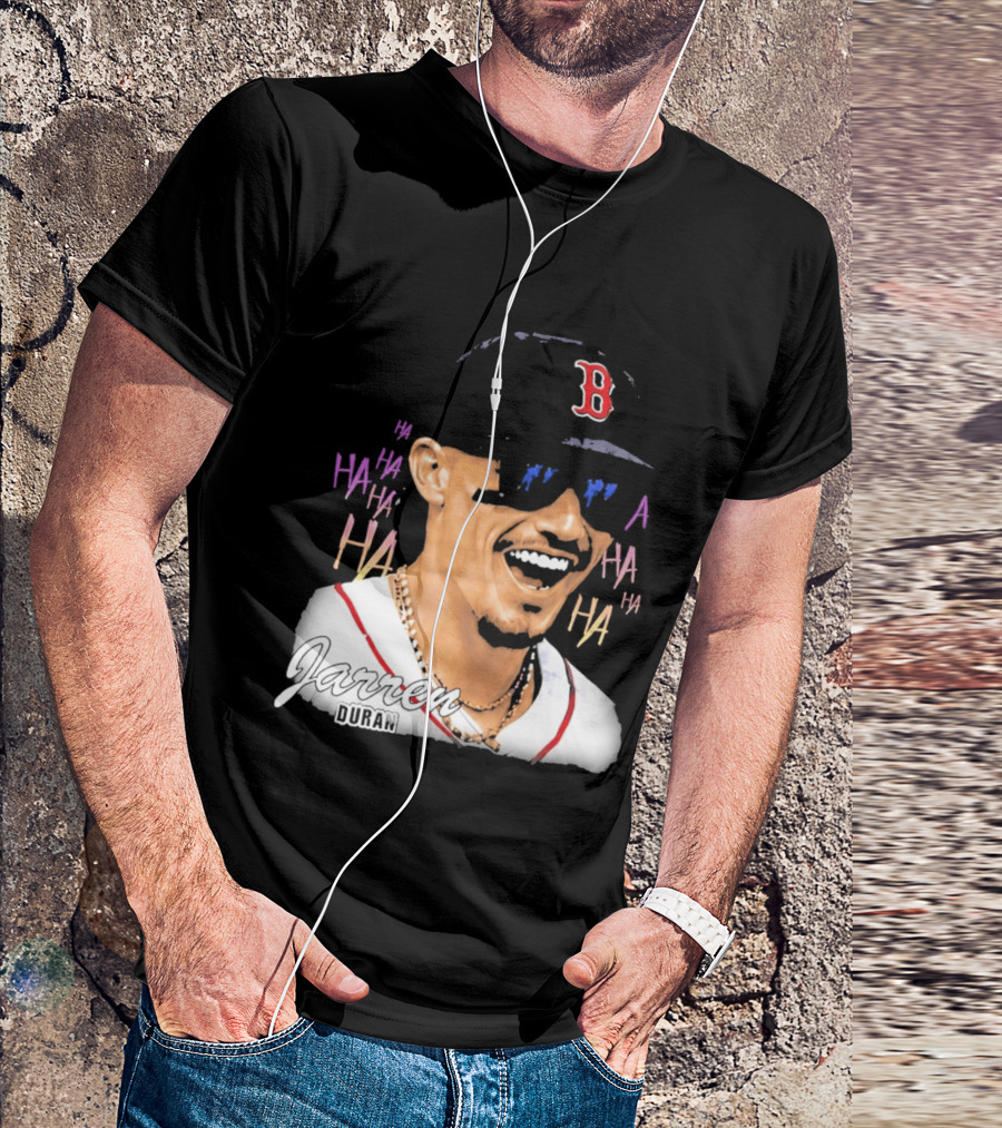 Jarren Duran They Laughed I Kept Going Boston Baseball Humor T-Shirt