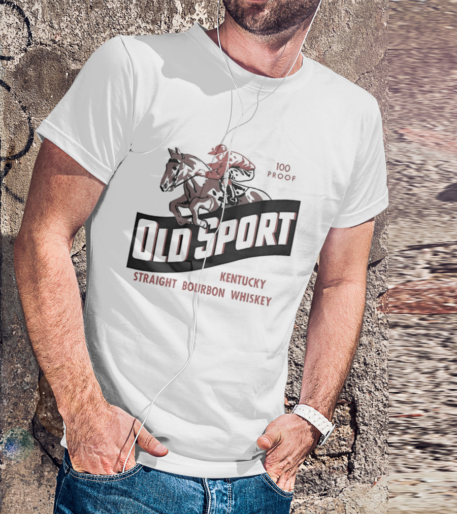 Old Sport Kentucky Straight Bourbon Whiskey Jockey Horse Racing T-Shirt