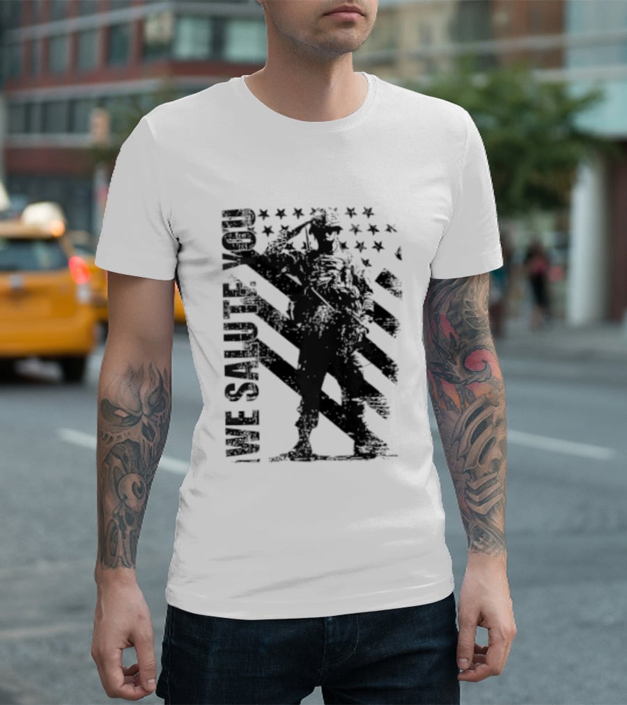 We Salute You Soldier American Flag Military Stars Stripes T-Shirt