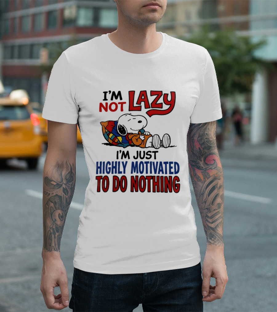 Snoopy I'm Not Lazy I'm Just Highly Motivated To Do Nothing Peanuts Classic Relaxation T-Shirt
