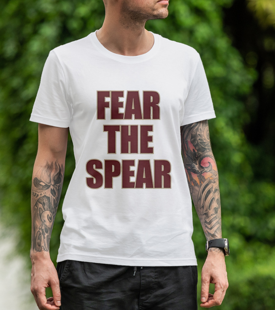 Fear The Spear Florida State Seminoles Football T-Shirt