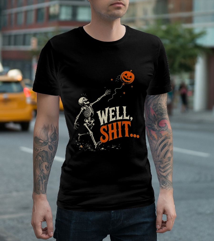 Skeleton Well Shit Lost Pumpkin Balloon Halloween T-Shirt