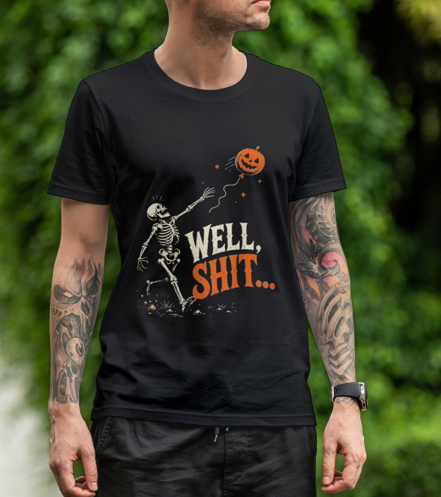 Skeleton Well Shit Lost Pumpkin Balloon Halloween T-Shirt