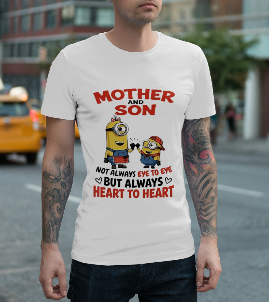 Mother And Son Minions Not Always Eye To Eye Always Heart To Heart T-Shirt