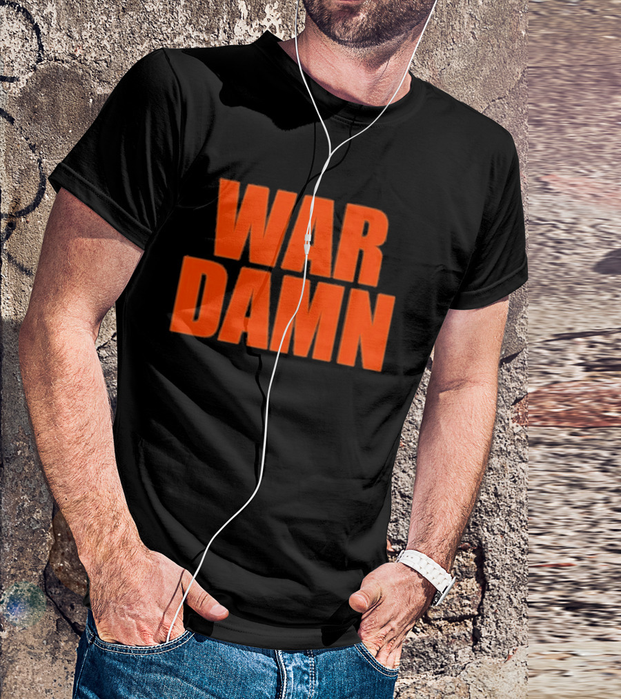 War Damn T-Shirt