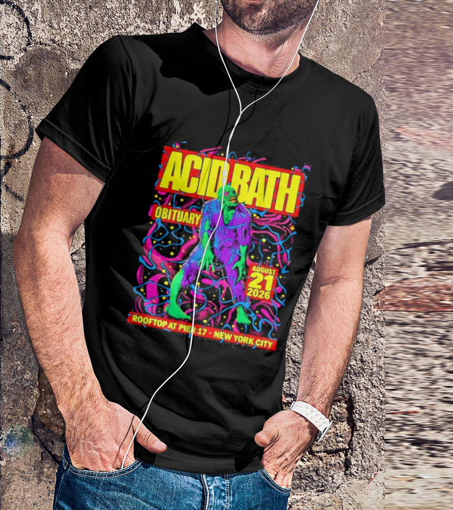 Acid Bath Obituary Rooftop At Pier 17 New York City August 21 2026 T-Shirt