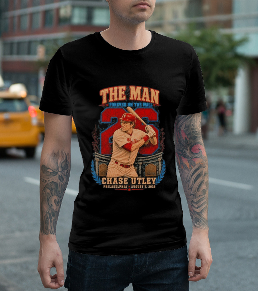 The Man Forever On The Wall Chase Utley Philadelphia August 7 2026 T-Shirt