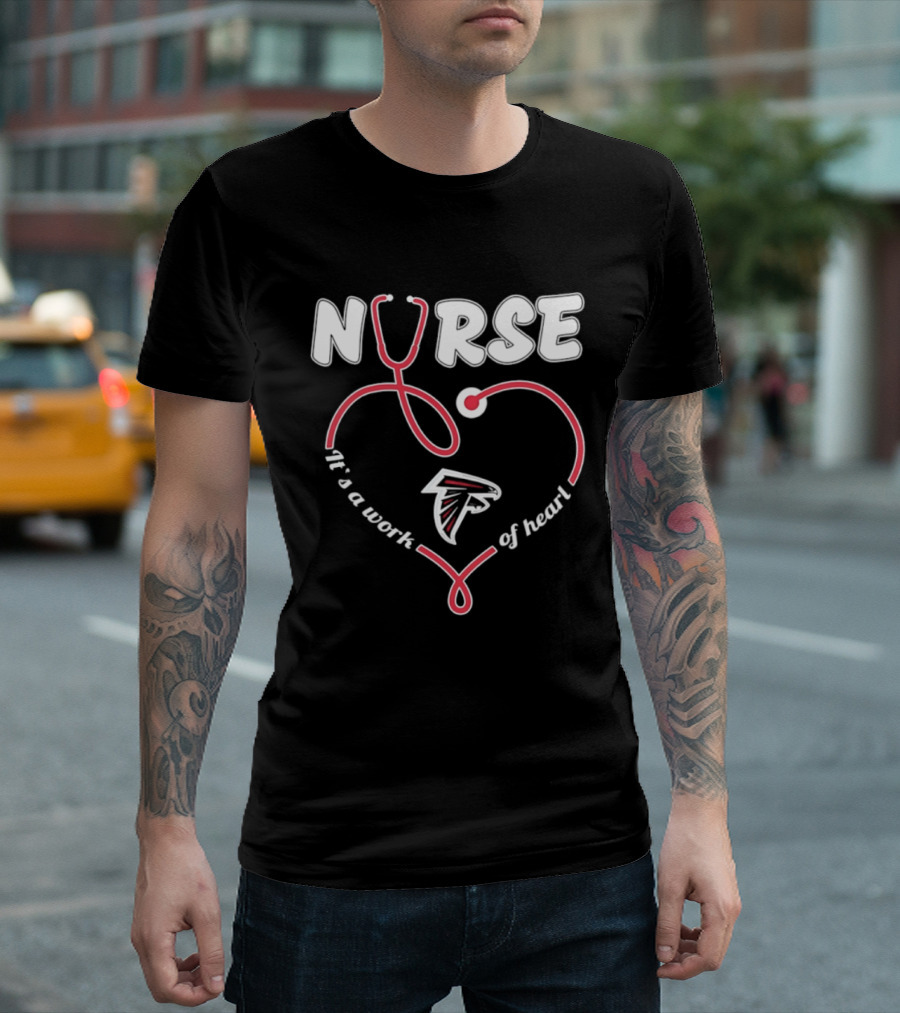 Nurse It's A Work Of Heart Atlanta Falcons 2026 T-Shirt