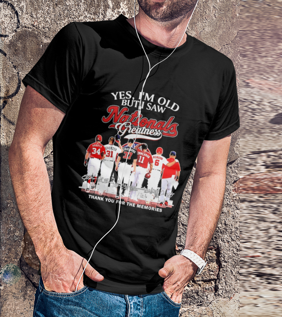 Yes I'm Old But I Saw Nationals Greatness Thank You For The Memories Harper Zimmerman Rendon T-Shirt