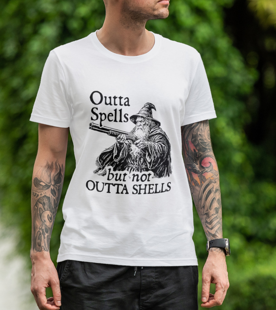 Outta Spells But Not Outta Shells Wizard With Shotgun T-Shirt