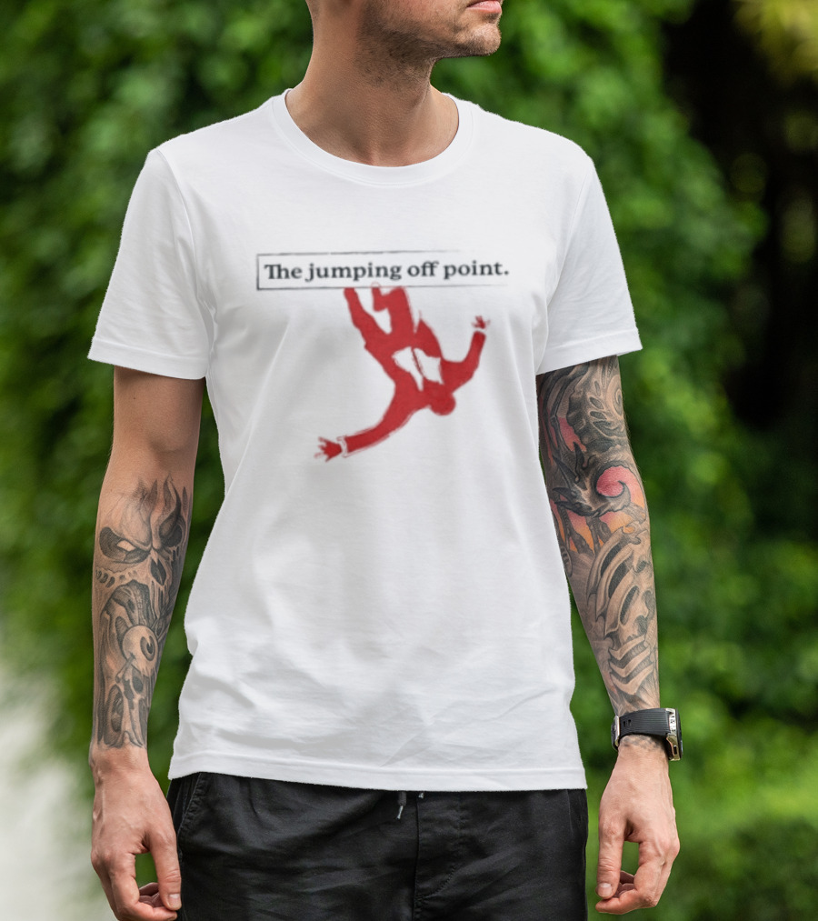 The Jumping Off Point Man Jump Off Minimalist T-Shirt