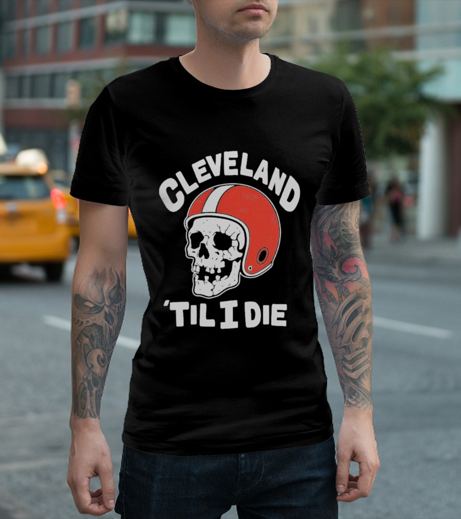 Cleveland 'Til I Die Skull Red Football Helmet T-Shirt