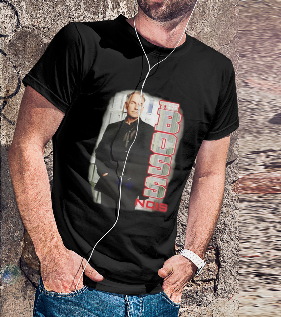 Mark Harmon The Boss NCIS Leroy Jethro Gibbs T-Shirt
