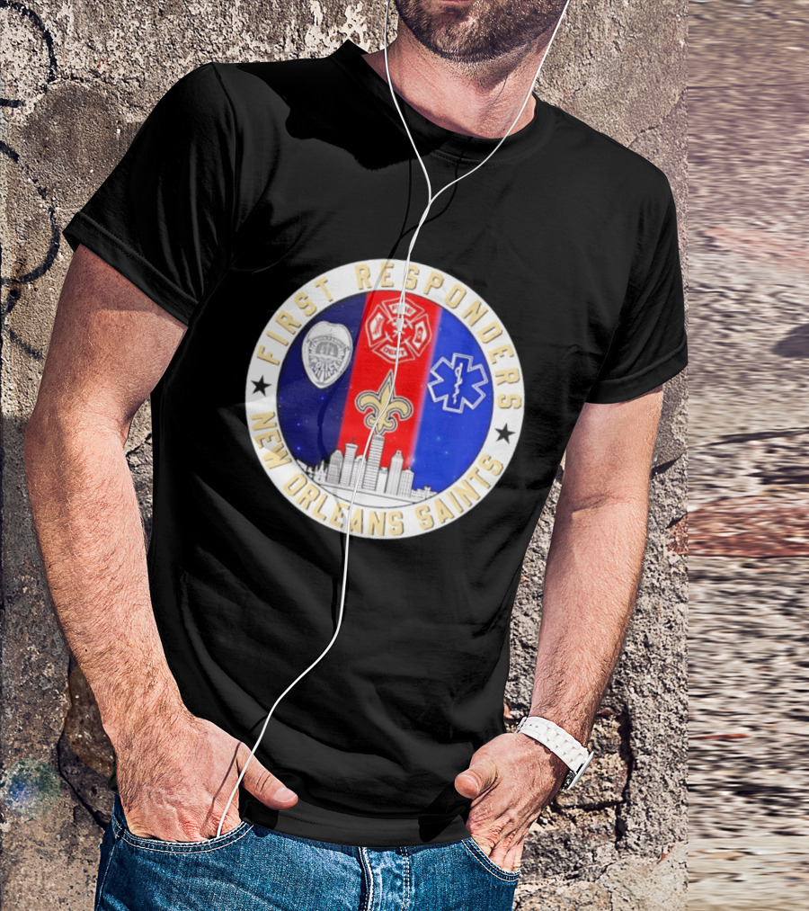 New Orleans Saints First Responders Tribute 9.11 Skyline Fire Dept Police EMT T-Shirt