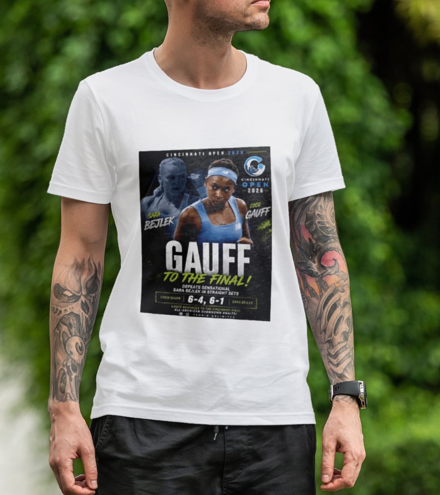 Coco Gauff Advances To Cincinnati Open 2026 Final Defeating Sara Bejlek 6 4 6 1 T-Shirt