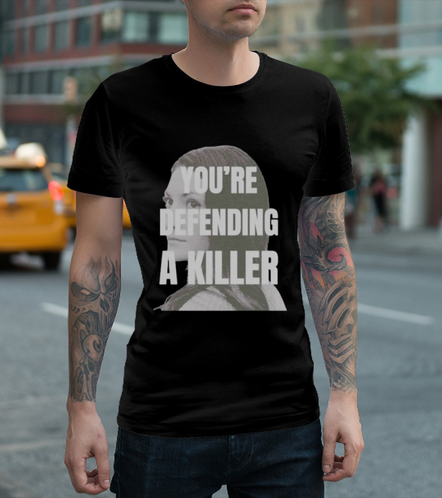 Clancy Trial You're Defending A Killer T-Shirt