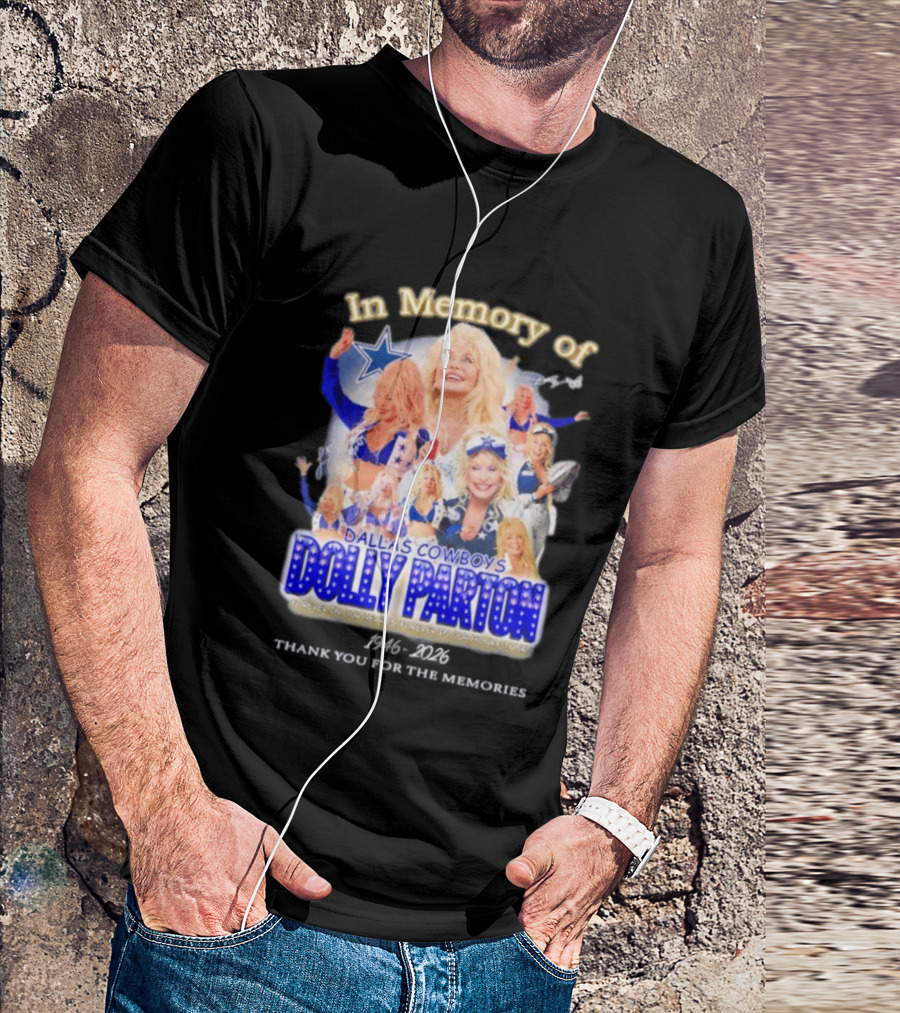 Dolly Parton Dallas Cowboys In Memory Forever 1946 Legends T-Shirt