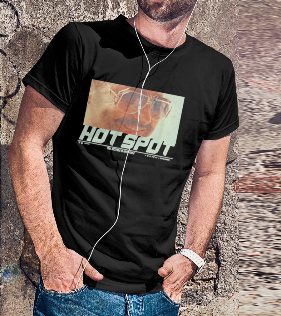 Hot Spot Yummy The System Is Unstable Kyrio Simeio Sunglasses T-Shirt