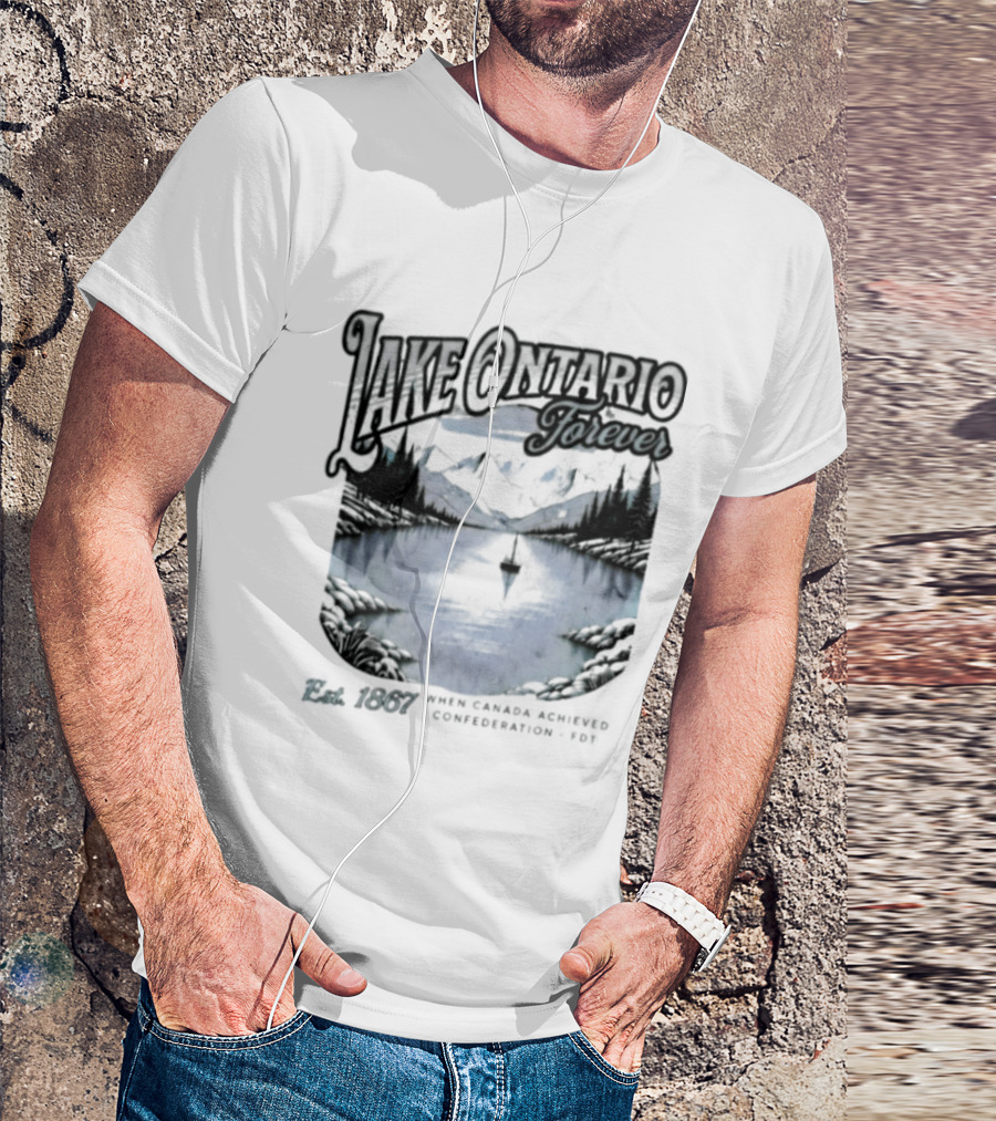 Lake Ontario Forever Great Lakes Canada Nature Exploration Where Wonder Awaits Conservation Est 1867 T-Shirt