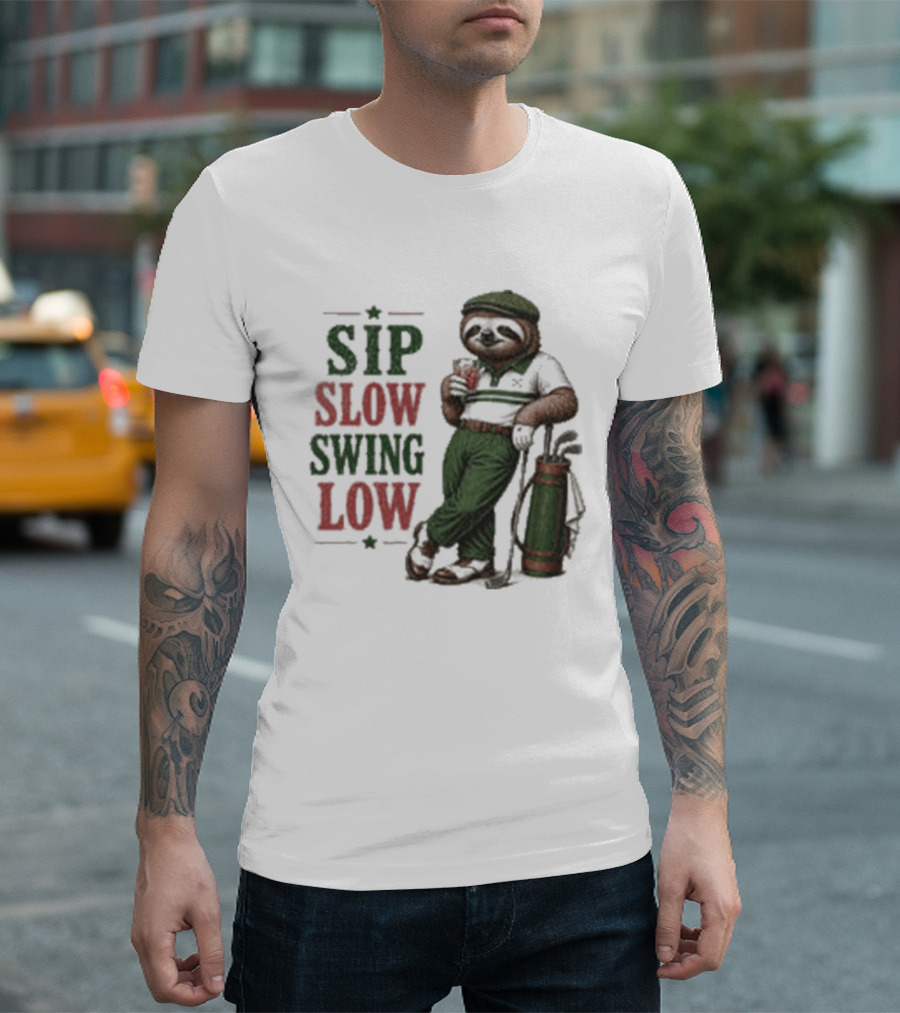 Sip Slow Swing Low Sloth Golfer Drinking Relaxed Golf T-Shirt